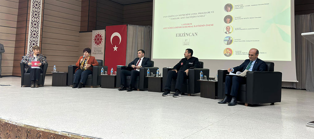 1939 Depreminin 84. Yılı Dolayısıyla “Yerelde Afet İletişim” Paneli Yapıldı