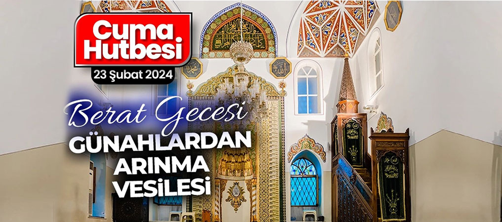 BERAT GECESİ: Günahlardan Arınma Vesilesi