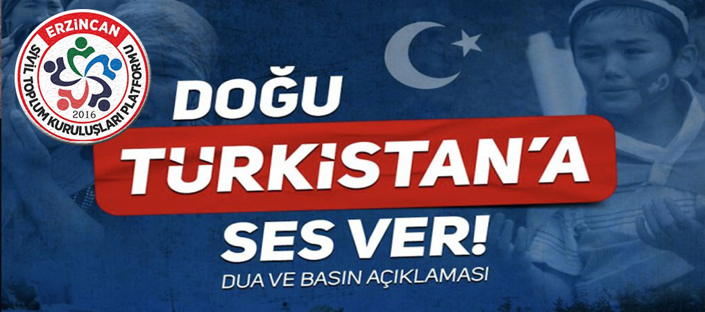 “Doğu Türkistan’a Ses Ver!”