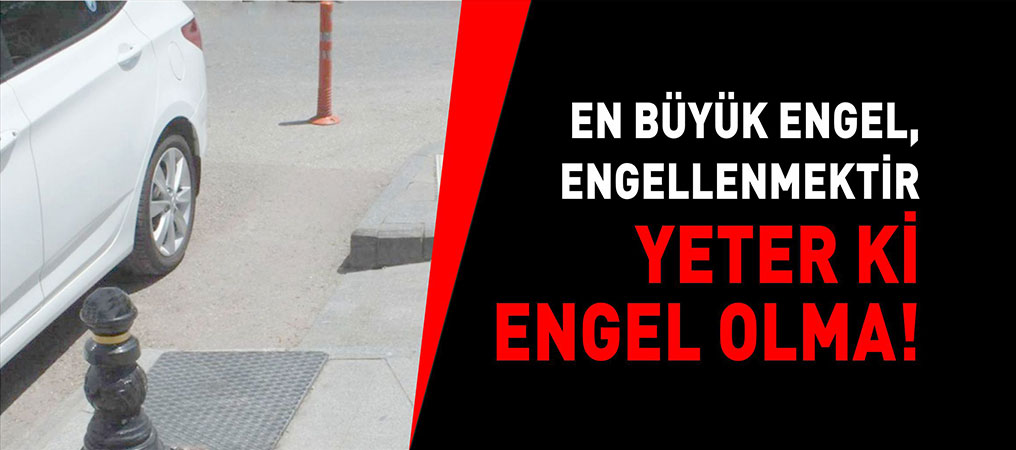 En Büyük Engel, Engellenmektir!