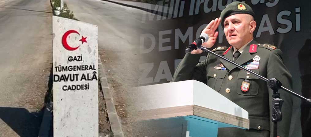 GAZİ TÜMGENERAL DAVUT ALÂ CADDESİ  