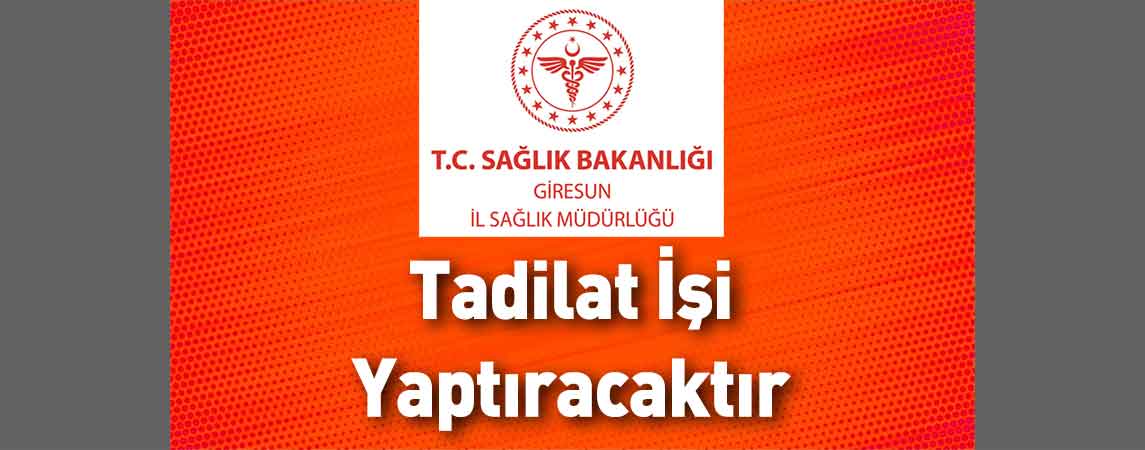 Giresun İl Sağlık Müdürlüğü Tadilat İşi Yaptıracaktır