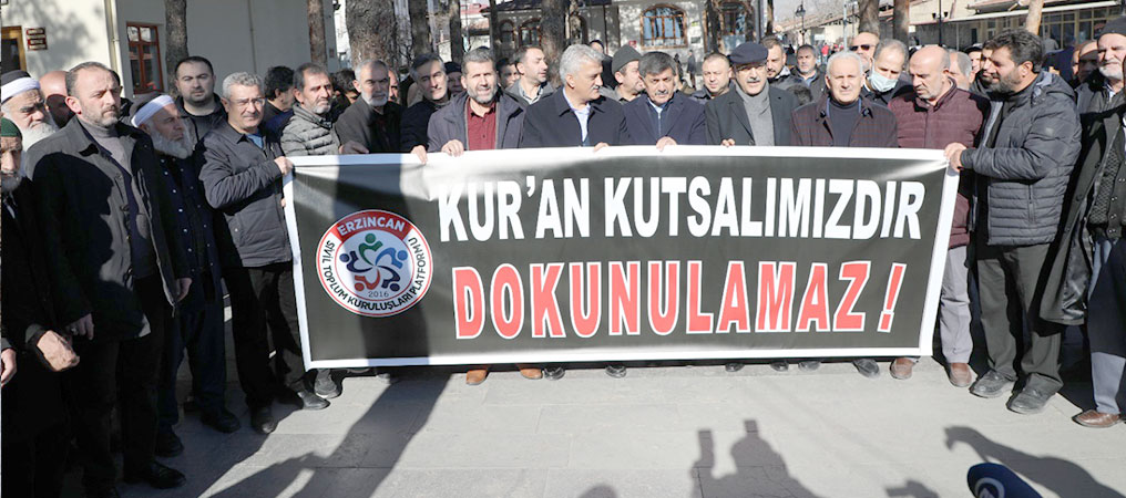 İsveç'te Kur'an-ı Kerim'in Yakılmasına Erzincan'dan Lanet