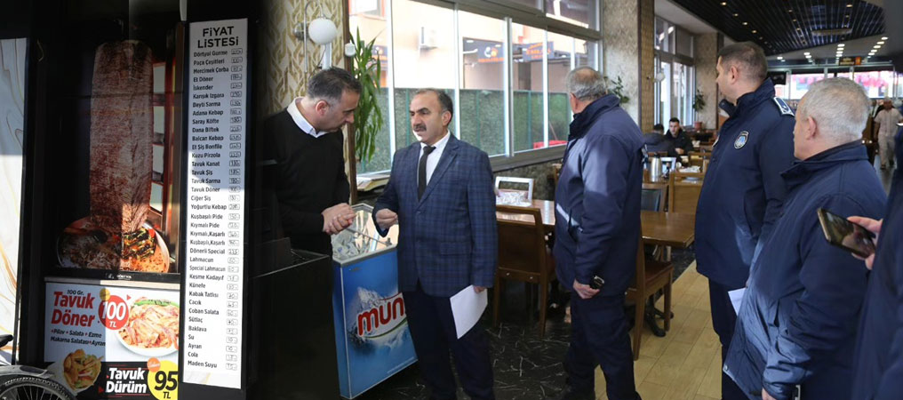 Erzincan’da Kafe ve Restoranlara ‘Fiyat Listesi’ Denetimi
