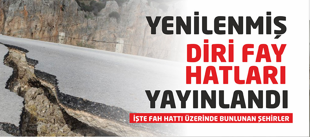 MTA Yenilenmiş Diri Fay Haritalarını Yayınladı
