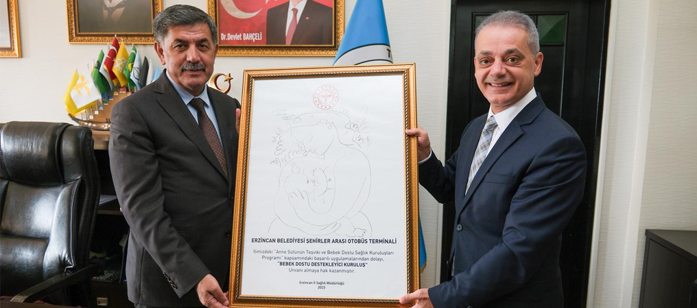 Erzincan Belediyesi’ne Türkiye’de İlk Olan “Bebek Dostu Destekleyici Kuruluş” Ünvanı Verildi.